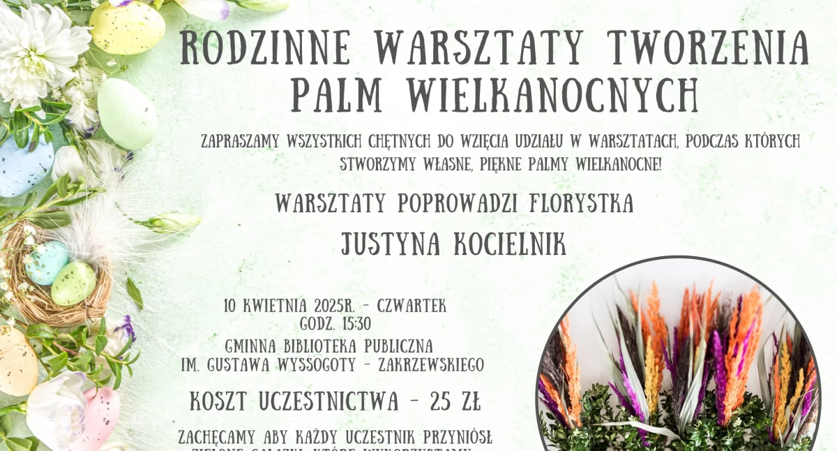 Warsztaty Wielkanocne w Woli Mysłowskiej – Stwórz Wyjątkową Palmę i Poczuj Magię Świąt!
