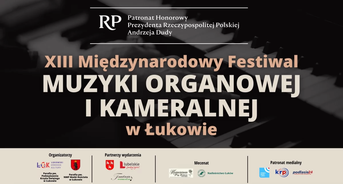 XIII Międzynarodowy Festiwal Muzyki Organowej i Kameralnej w Łukowie 2025 
