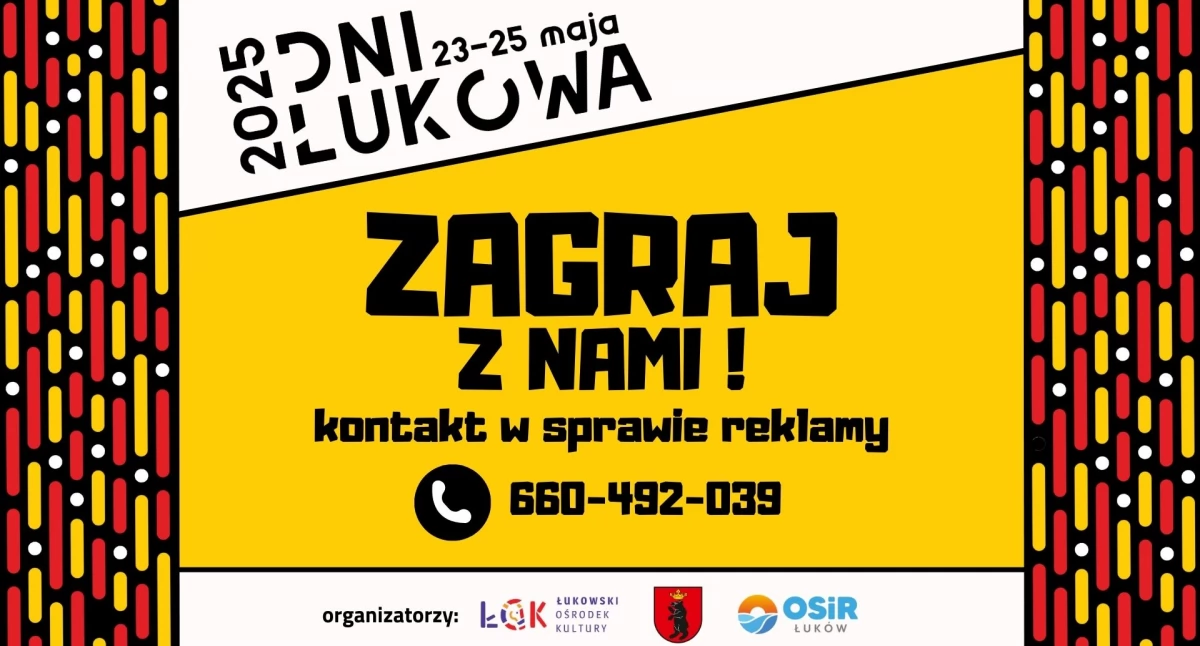 Dołącz do Dni Łukowa 2025! Wypromuj swoją markę podczas największej imprezy w regionie!