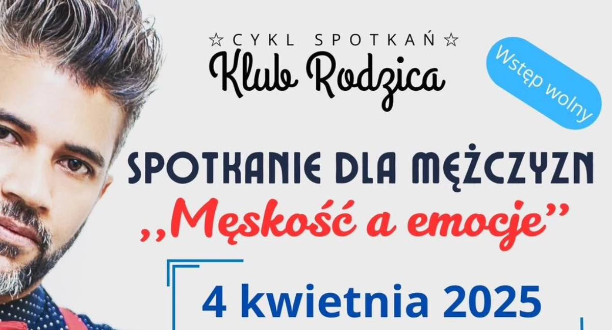 Mężczyzno, nie bój się emocji! W Łukowie odbędzie się wyjątkowe spotkanie tylko dla panów