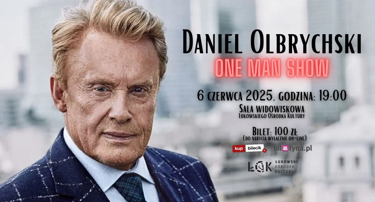 Ikona polskiego kina w Łukowie! Tego wieczoru nie można przegapić – Daniel Olbrychski wystąpi na żywo!