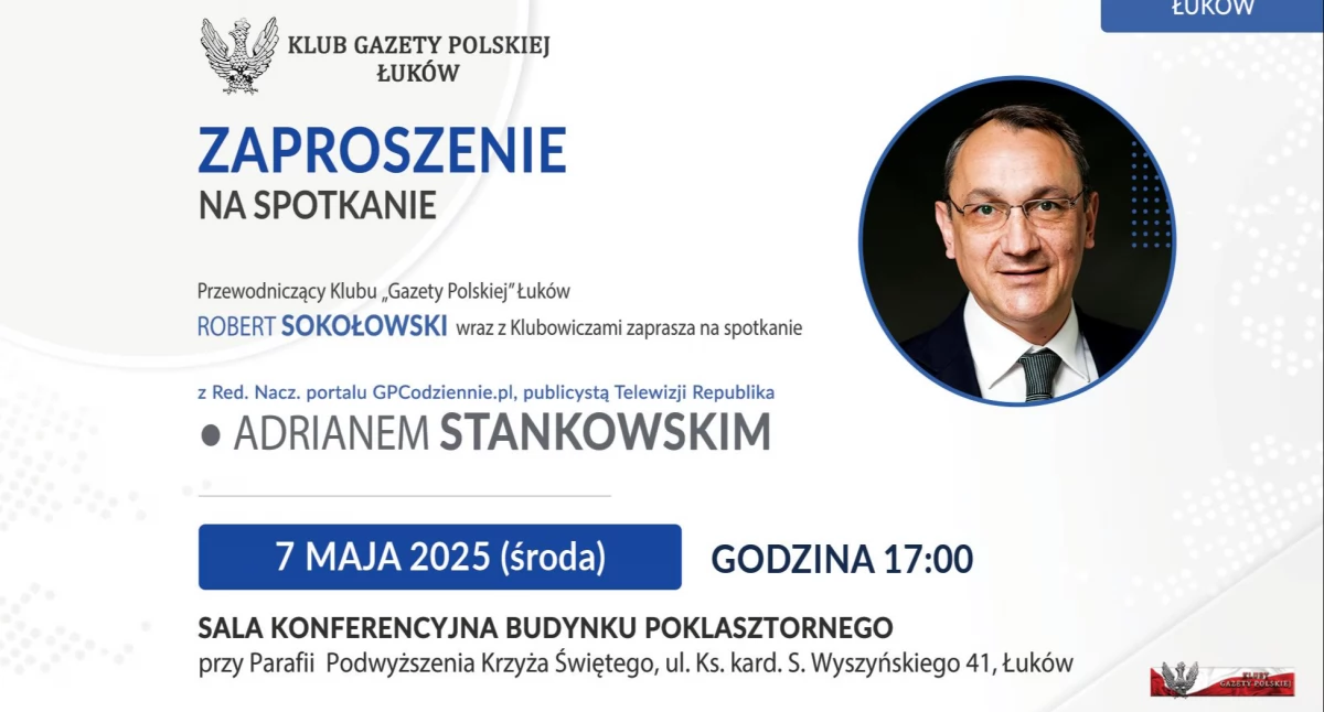  Adrian Stankowski w Łukowie! Znany publicysta spotka się z mieszkańcami