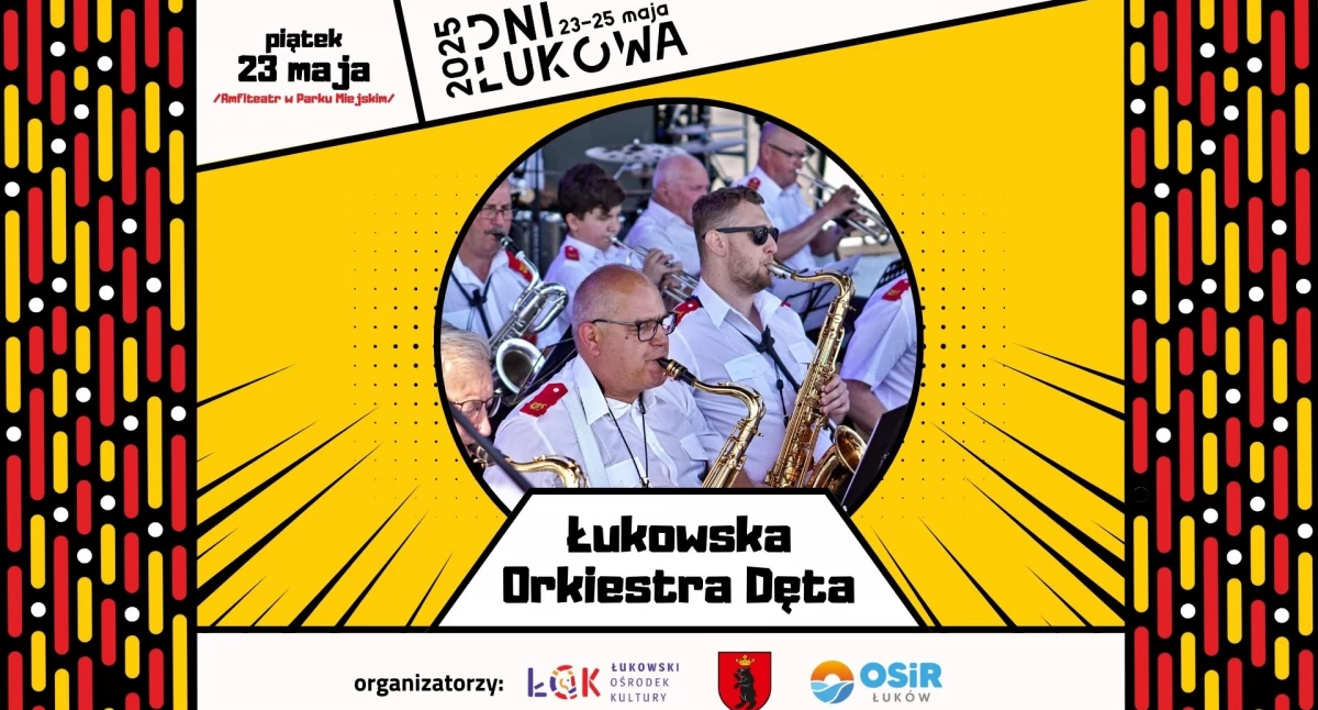 Orkiestra Dęta z Łukowa wraca na scenę podczas Dni Łukowa 2025 – sprawdź, kiedy i gdzie zagrają