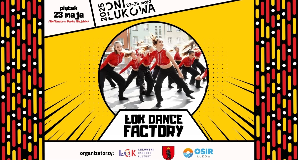 Ponad 100 tancerzy na scenie! ŁOK Dance Factory wystąpi podczas Dni Łukowa 2025