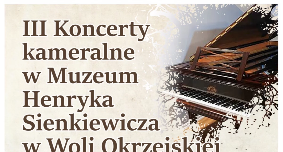 Muzeum Henryka Sienkiewicza w Woli Okrzejskiej zaprasza na Koncert z Okazji Dnia Matki 
