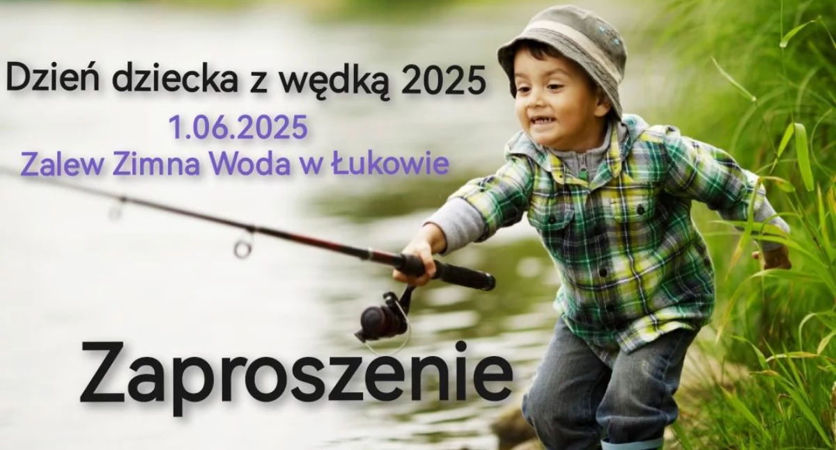 Dzień Dziecka 2025 nad Zalewem Zimna Woda. Zapraszamy na bezpłatne zawody wędkarskie dla dzieci do lat 16