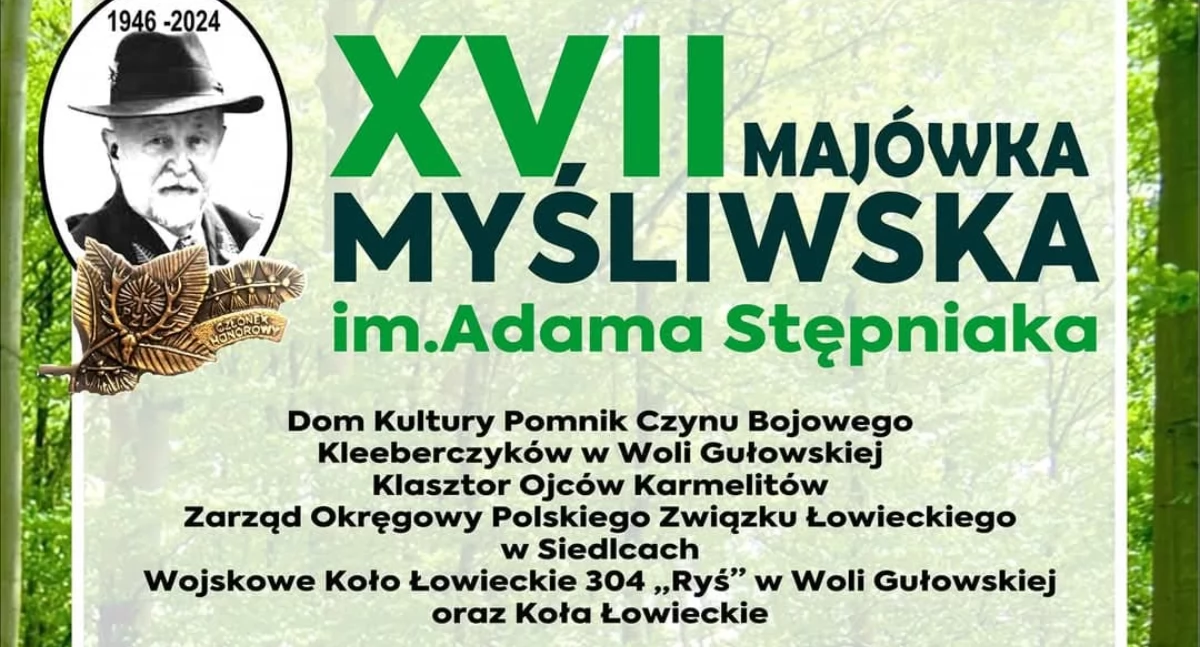 XVII Majówka Myśliwska im. Adama Stępniaka już 25 maja w Woli Gułowskiej