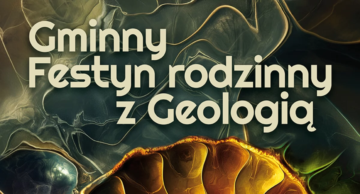 Odkryj geologiczne skarby Gminy Łuków – rodzinny festyn już 8 czerwca!