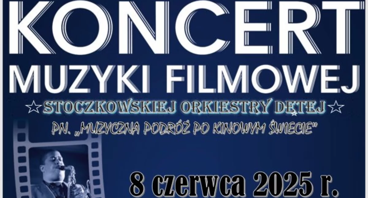 Bezpłatny koncert Stoczkowskiej Orkiestry Dętej już 8 czerwca – dwa występy, dwa miasta, jeden filmowy klimat