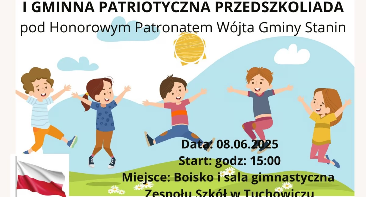 Zapraszamy na Patriotyczną Przedszkoliadę w Gminie Stanin. Sport, historia i zabawa w Tuchowiczu