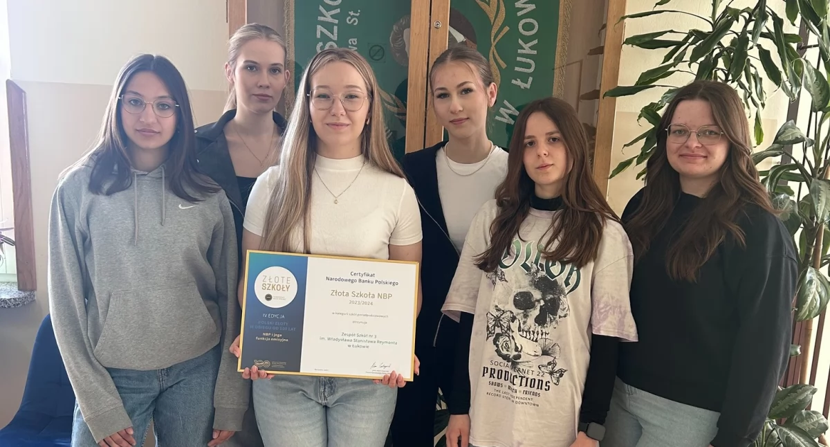 Złota Szkoła NBP znów dla Zespołu Szkół nr 3 w Łukowie – uczennice z klasy ekonomicznej nie zawiodły