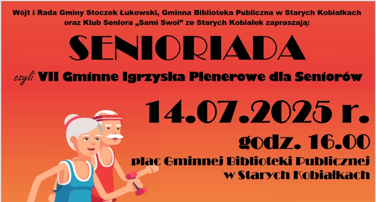 Senioriada w Starych Kobiałkach! Gminne Igrzyska Plenerowe już 14 lipca