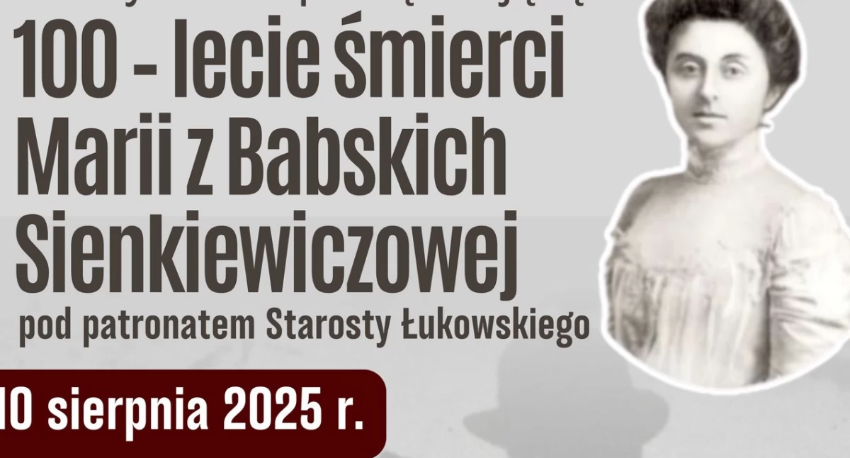 Wojcieszków uczci 100. rocznicę śmierci Marii z Babskich Sienkiewiczowej