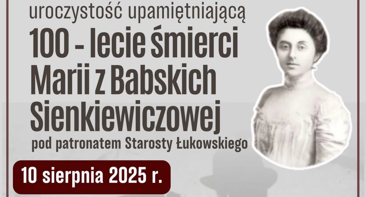 Wojcieszków uczci 100. rocznicę śmierci Marii z Babskich Sienkiewiczowej. W programie msza, prelekcja i wystawa eksponatów
