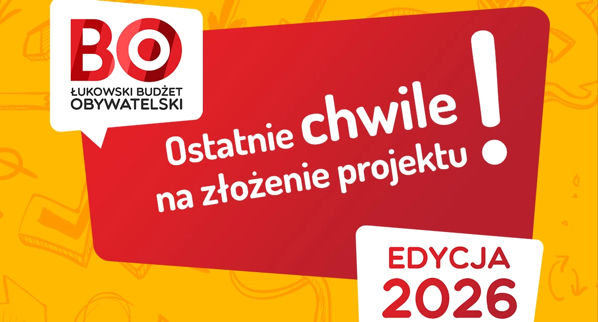 Łukowski Budżet Obywatelski – ostatni moment na zgłoszenie projektu!