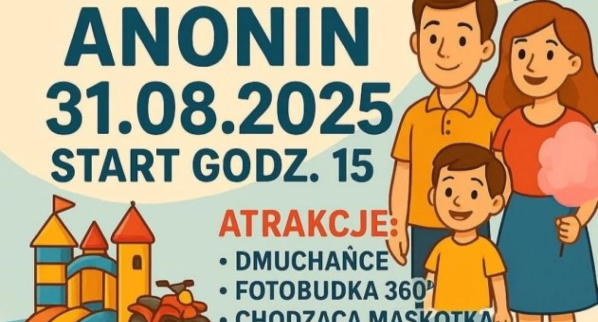 Festyn Rodzinny w Anoninie. Atrakcje, jedzenie i zabawa dla całych rodzin już w niedzielę