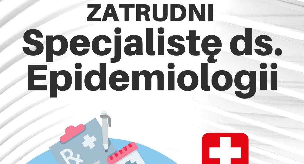 SPZOZ w Łukowie szuka specjalisty ds. epidemiologii. Sprawdź wymagania
