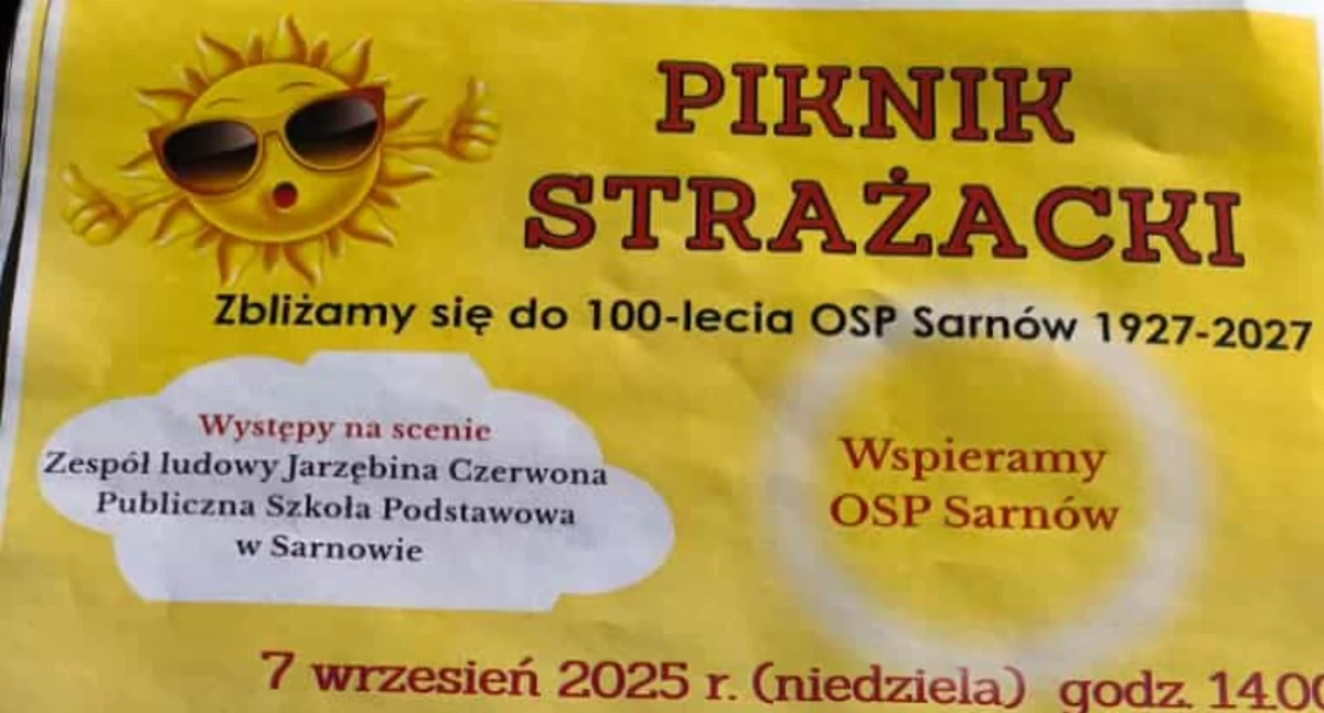 Zapraszamy na Piknik Strażacki w Sarnowie. W programie koncerty i darmowe atrakcje [ZAPROSZENIE]
