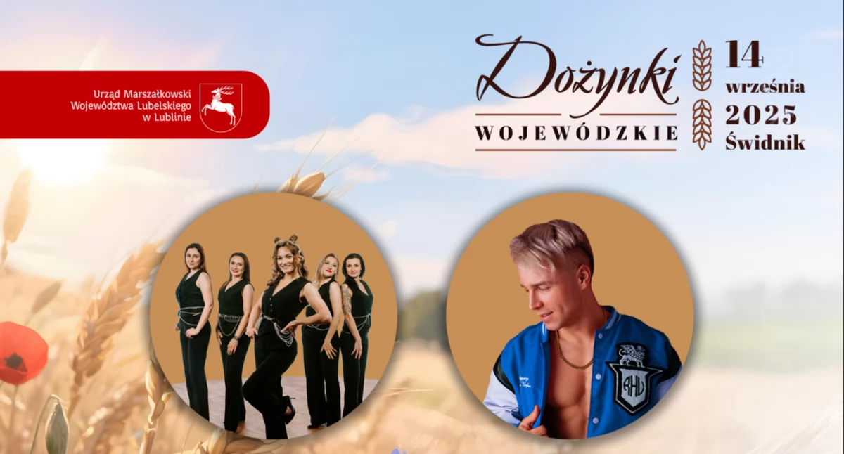 Dożynki Wojewódzkie 2025 w Świdniku: Święto plonów z prezydenckim patronatem i gwiazdorskimi koncertami