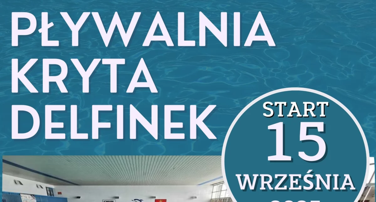 Pływalnia Kryta Delfinek w Łukowie wznawia działalność. Start już 15 września