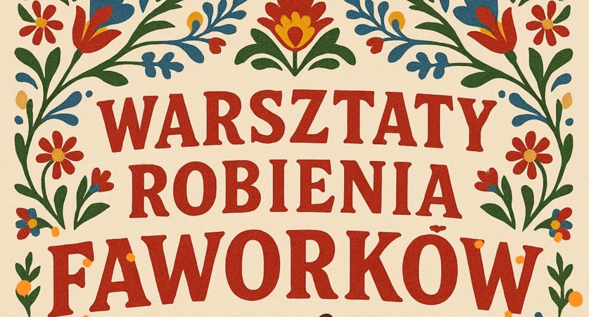 Zapraszamy na warsztaty robienia faworków w Wojcieszkowie. Darmowe zajęcia dla dzieci, młodzieży i seniorów