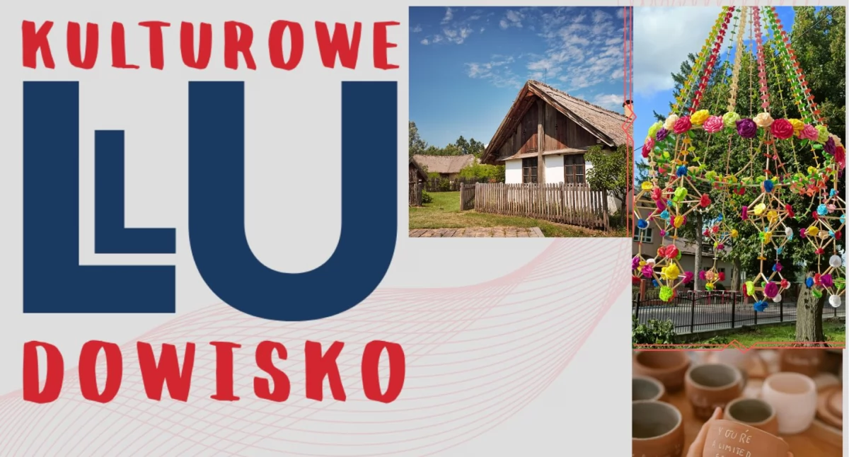 Gmina Łuków stawia na tradycję i sztukę. Rusza Kulturowe Ludowisko
