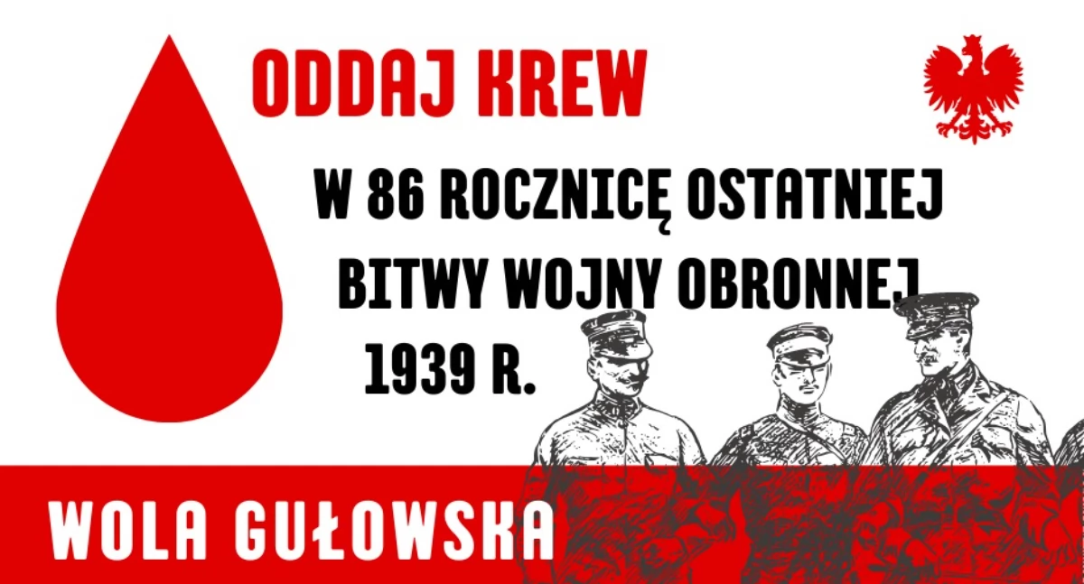 Oddaj krew w Woli Gułowskiej – akcja w 86. rocznicę ostatniej bitwy wojny obronnej 1939