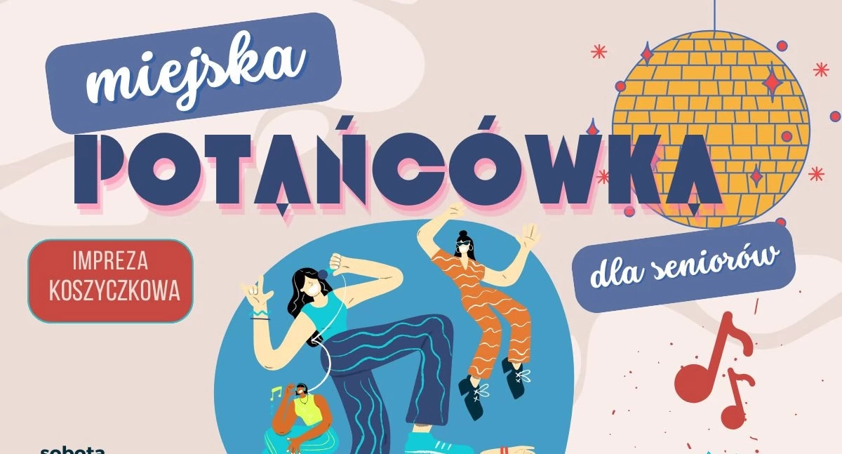 Seniorzy wracają na parkiet. W Łukowie odbędzie się Miejska Potańcówka