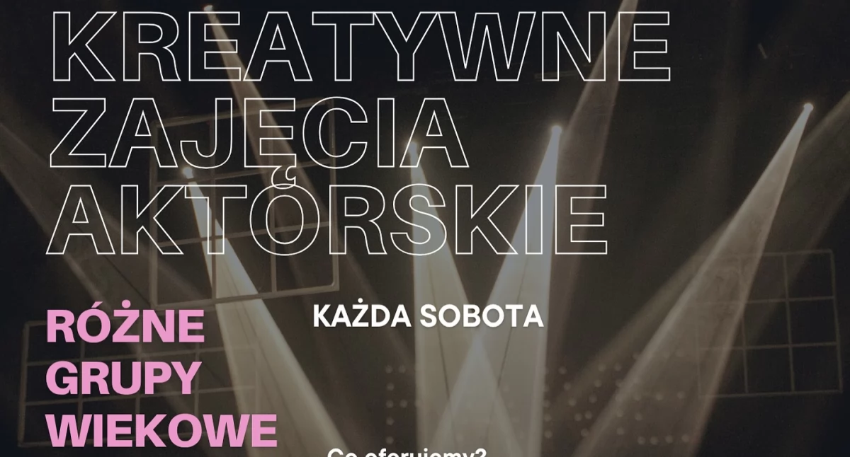 Odkryj w sobie aktora! ŁOK zaprasza na zajęcia aktorskie w ŁOK Dance Factory