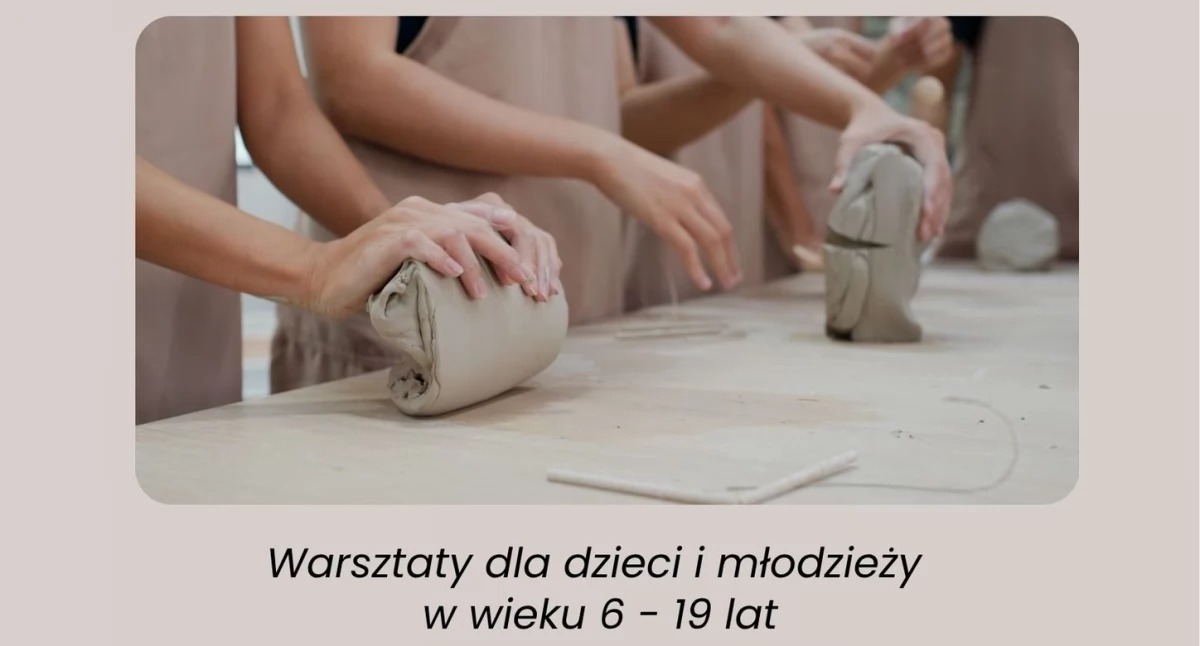 Z gliny do sztuki. Gminna Biblioteka w Łukowie zaprasza dzieci i młodzież na warsztaty ceramiczne