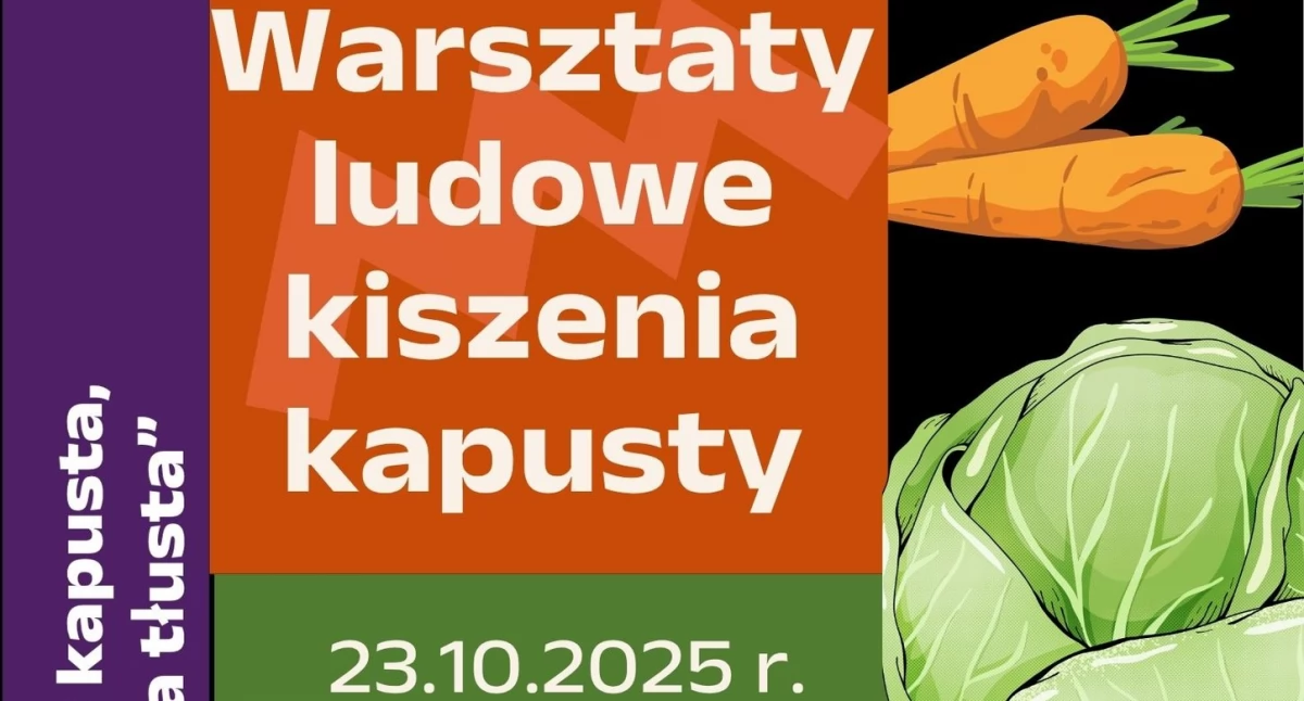 W Łukowie zakiszą kapustę! Zapraszamy na tradycyjne warsztaty w Muzeum Regionalnym