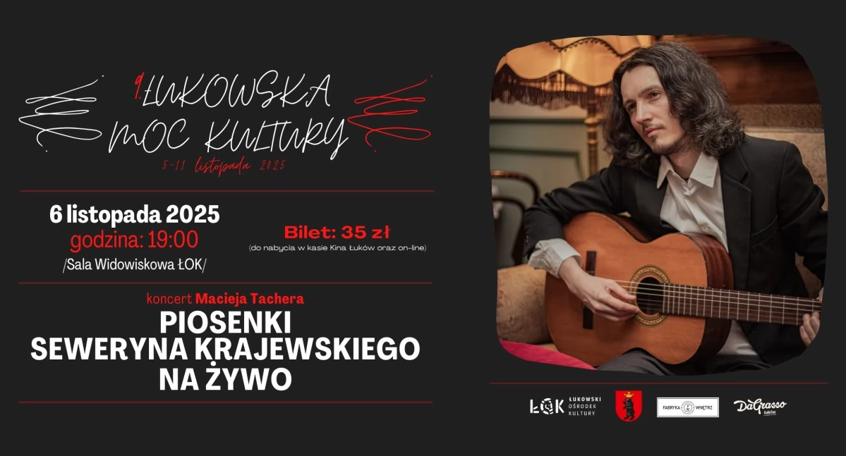 Koncert Macieja Tachera „Piosenki Seweryna Krajewskiego na żywo” w ŁOK / 6 listopada