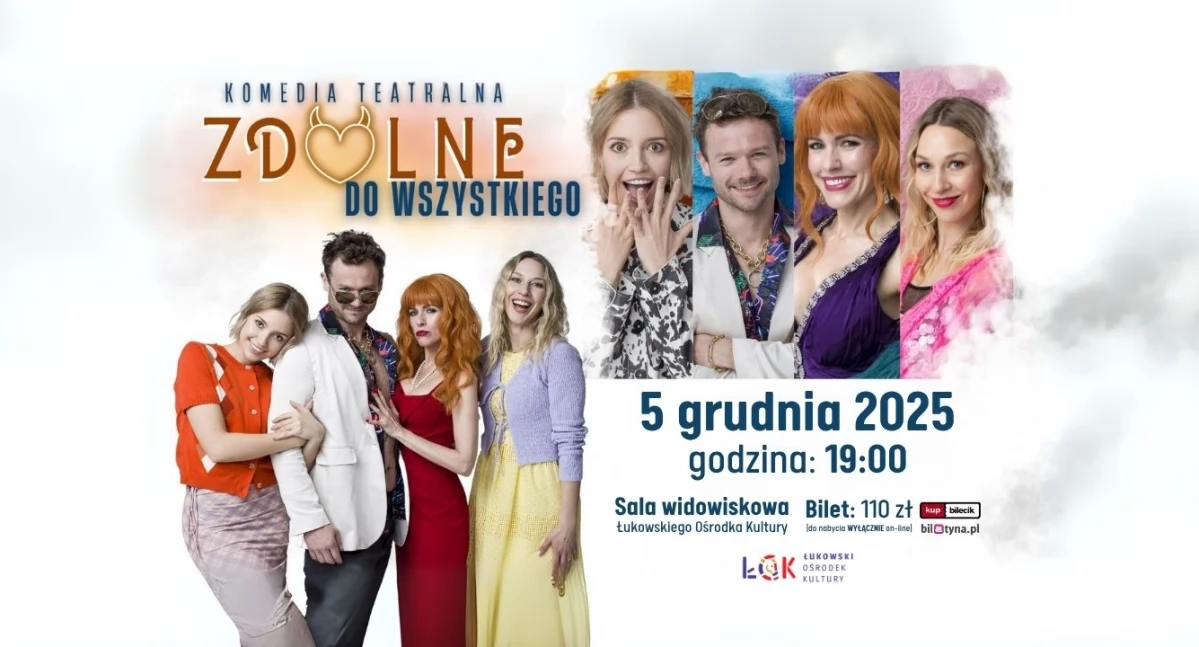 Zapraszamy na komedię „Zdolne do wszystkiego” – spektakl, który rozbawi Łuków do łez!