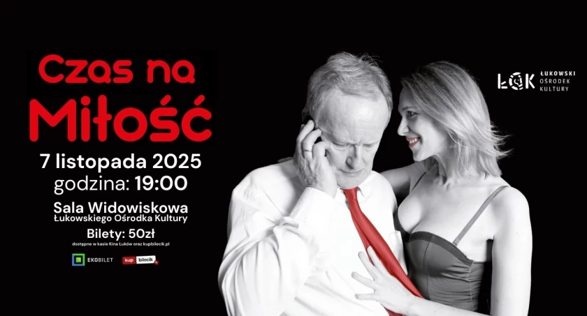 Spektakl teatralny „Czas na Miłość” w ŁOK
