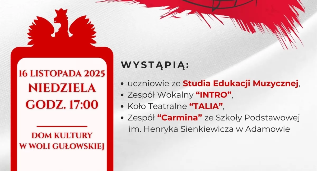 Uroczyste obchody Święta Niepodległości w Woli Gułowskiej. Patriotyczny koncert młodzieży
