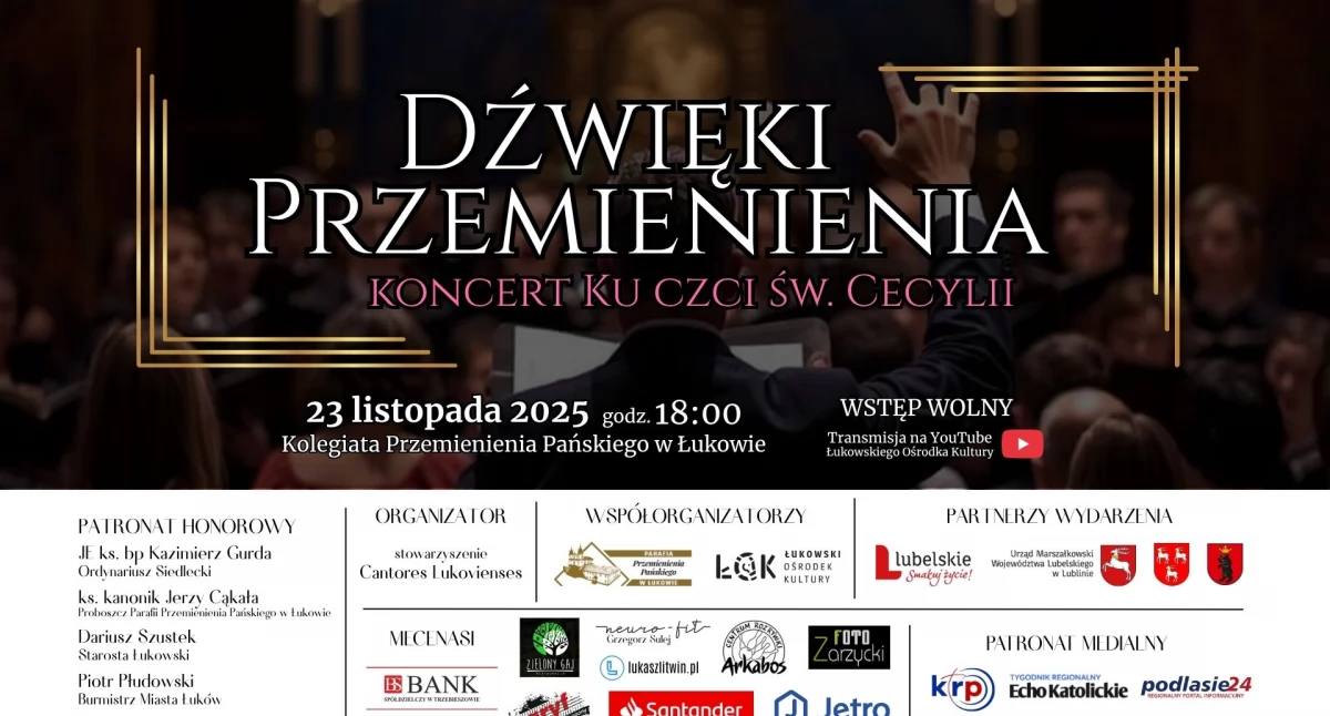 Dźwięki Przemienienia : Wielki Koncert Chóralny ku czci św. Cecylii w Łukowie