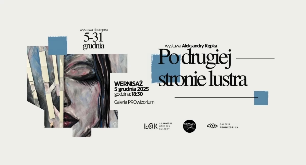 Łuków: Zobacz, co kryje lustro! Wystawa obrazów Aleksandry Kępki w ŁOK. Lokalna artystka zaprasza na niezwykłe odbicia.
