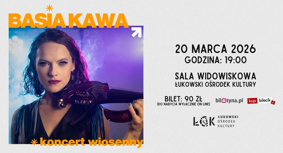Basia Kawa i jej niezwykłe skrzypce wystąpią w marcu w Łukowskim Ośrodku Kultury