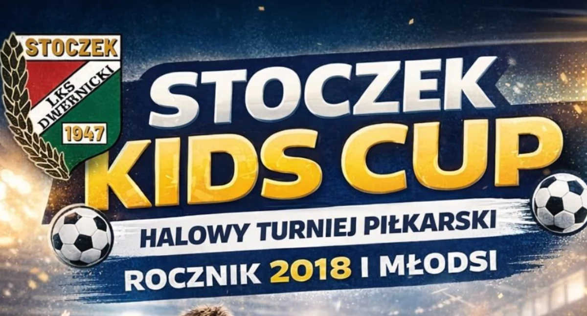 Wielki turniej piłkarski Stoczek Kids Cup 1 dla dzieci w Stoczku Łukowskim