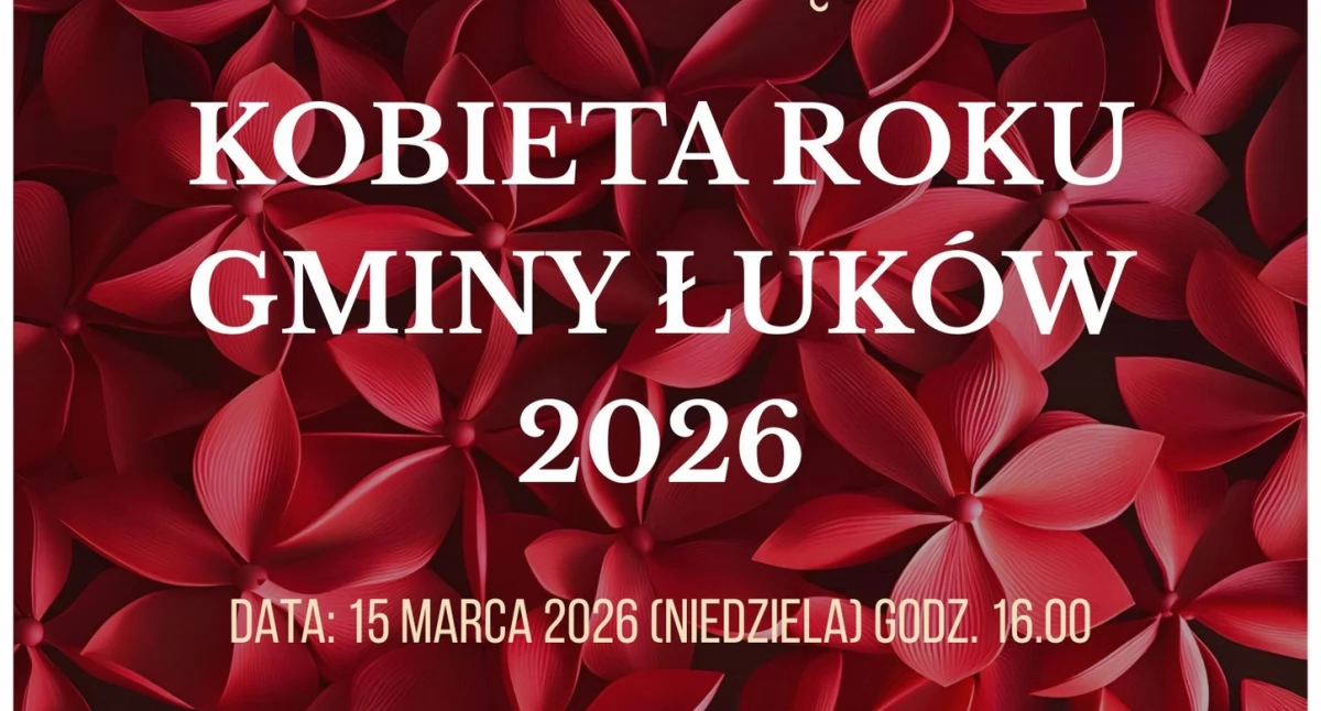 Gminny Ośrodek Kultury szuka wyjątkowych pań do tytułu Kobieta Roku Gminy Łuków 2026