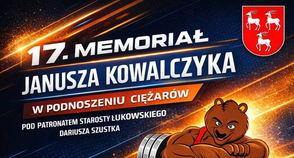Łuków: XVII Memoriał Janusza Kowalczyka pod patronatem Starosty