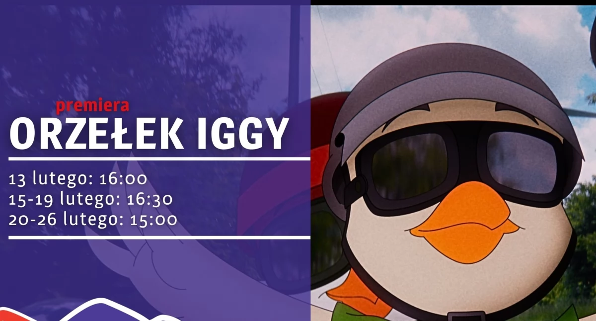 Polska animacja Orzełek Iggy w Kinie Łuków 