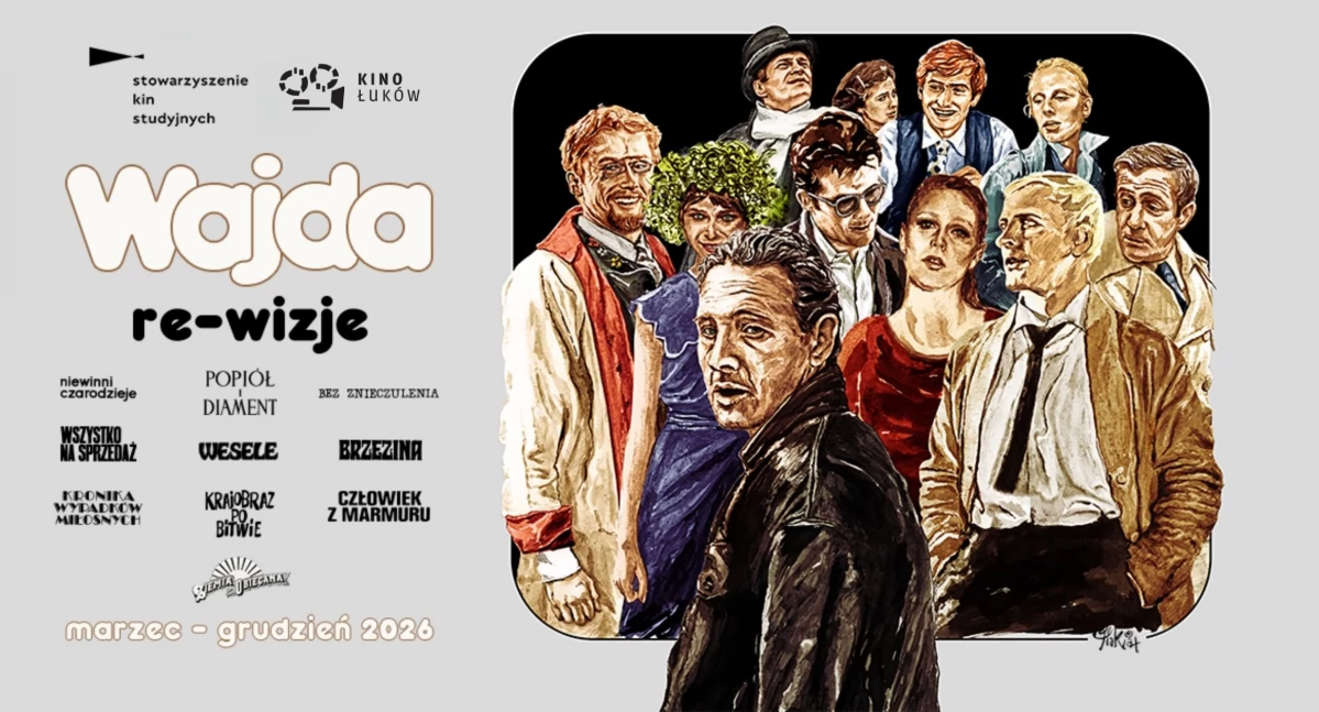 WAJDA: re-wizje  czyli arcydzieła filmowe w Kinie Łuków  (ZAPROSZENIE)