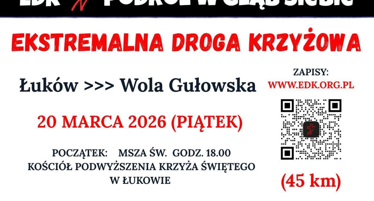 Ekstremalna Droga Krzyżowa z Łukowa do Woli Gułowskiej ruszy 20 marca