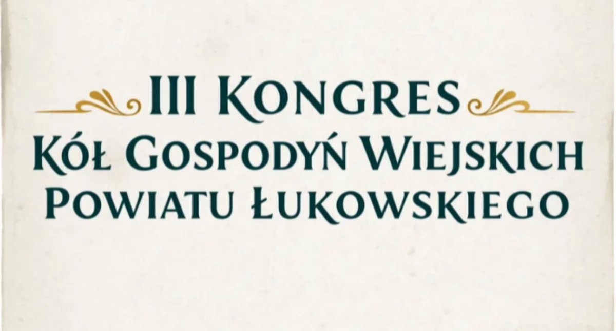 Gospodynie z powiatu łukowskiego jadą do Klimek! III Kongres KGW już w kwietniu