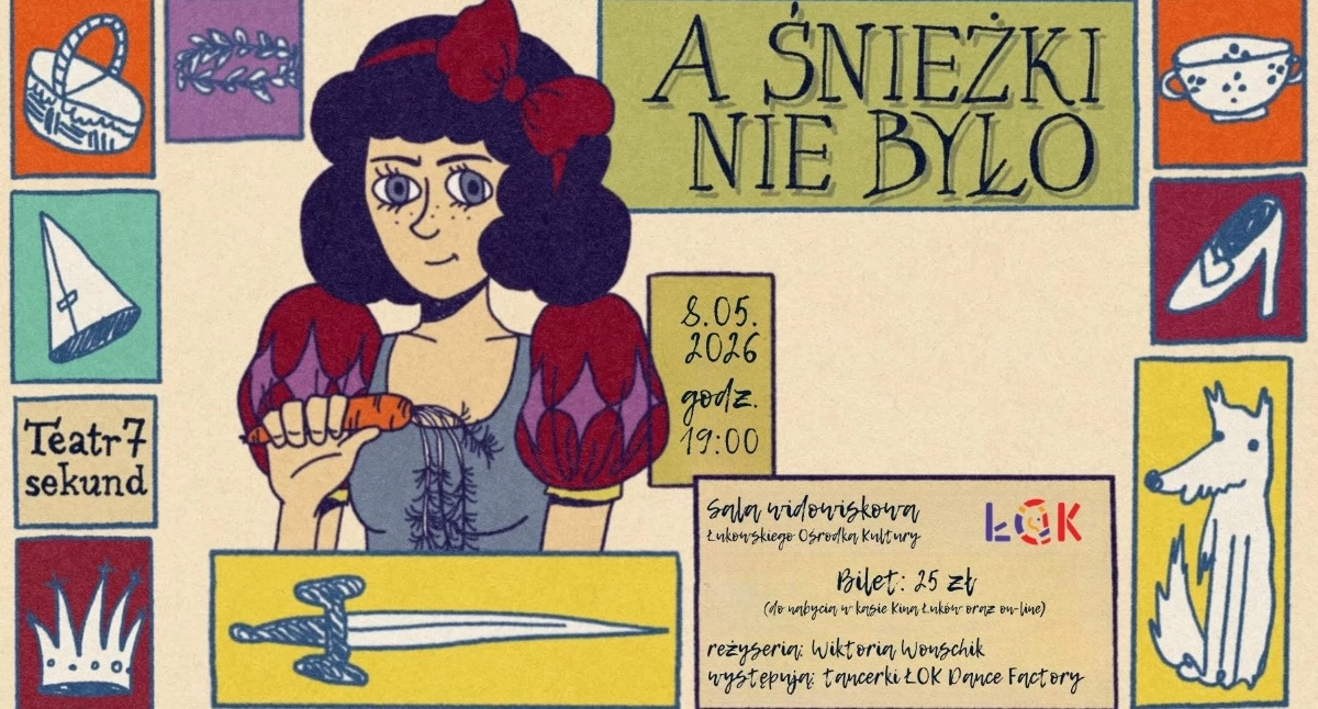 Spektakl „A Śnieżki nie było”. Zobacz 8 maja w ŁOK  (ZAPROSZENIE)