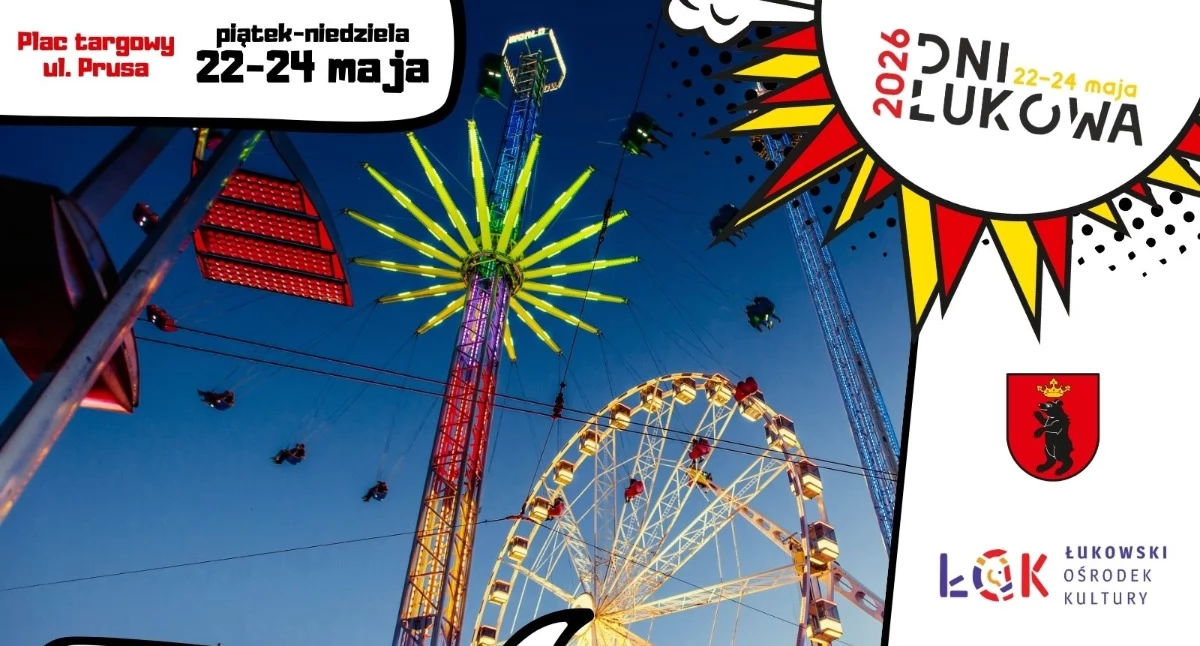 Dni Łukowa 2026: Lunapark z Czech. ZAPROSZENIE 
