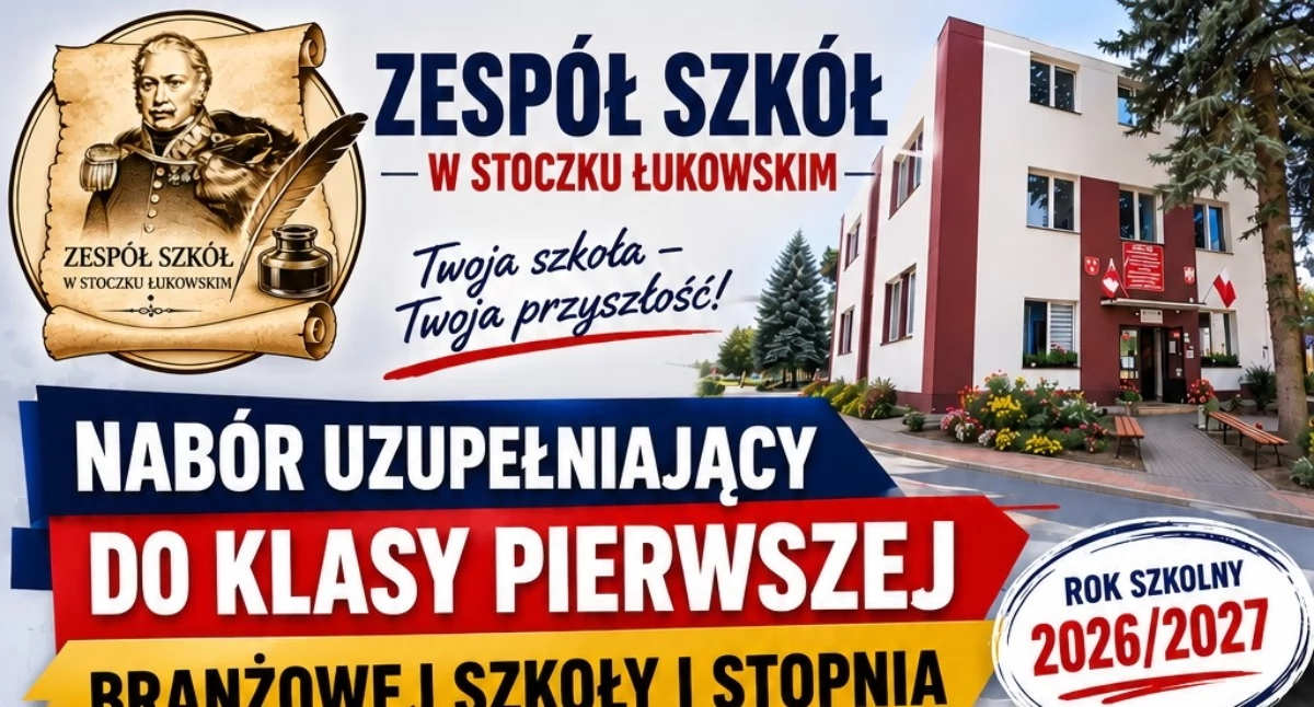 Wakacje trwają, ale przyszłość nie czeka. Zespół Szkół w Stoczku Łukowskim rusza z naborem uzupełniającym!
