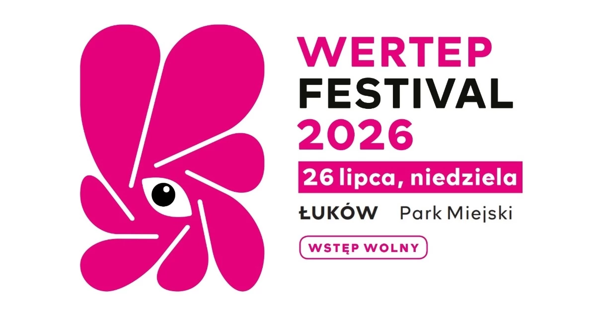 Międzynarodowy Festiwal Teatralny „WERTEP FESTIVAL” Łuków 2026 