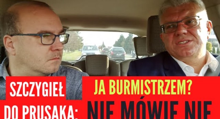 ŁUKÓW. Szczygieł do Prusaka: Ja burmistrzem? Nie mówię nie